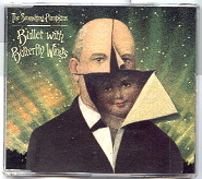 Smashing Pumpkins - Bullet With Butterfly Wings